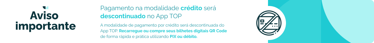 Pagamento do Cartão de Crédito Descontinuado no App TOP